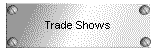 Trade Shows