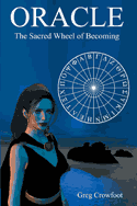 ORACLE: The Sacred Wheel of Becoming