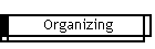Organizing