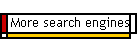 More search engines