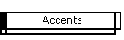 Accents