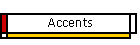 Accents