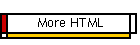 More HTML