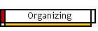 Organizing